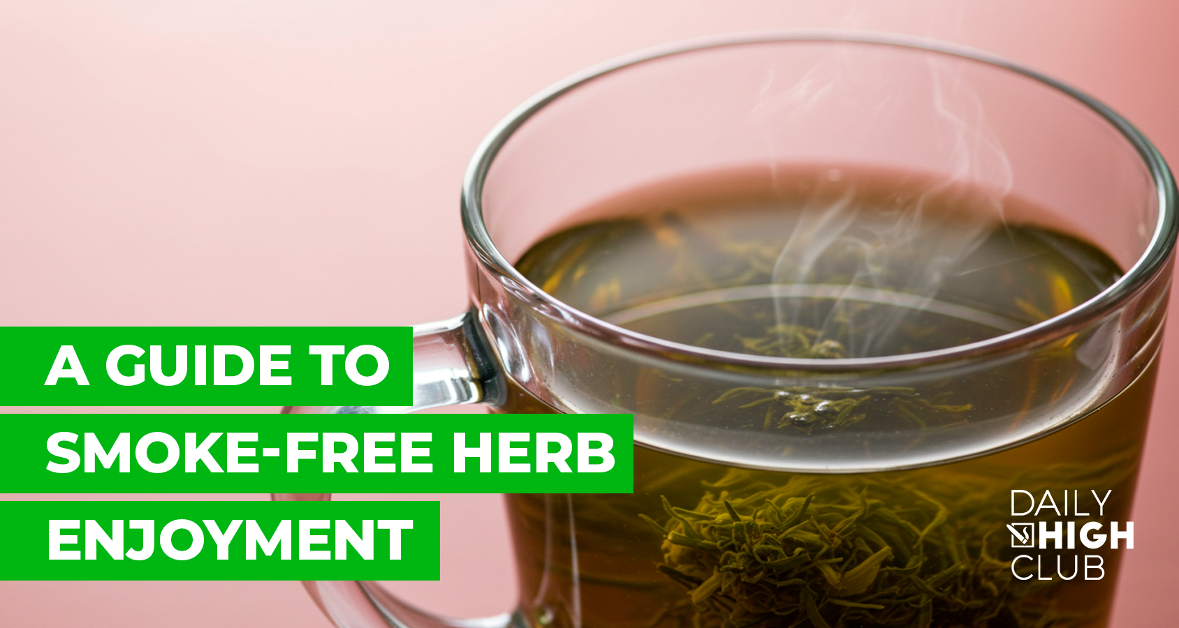 A Guide to Smoke-Free Herb Enjoyment