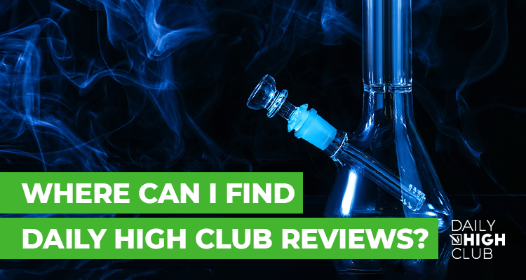 Where Can I Find Daily High Club Reviews?