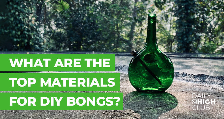 The Best Materials for a DIY Bong (What Actually Works)