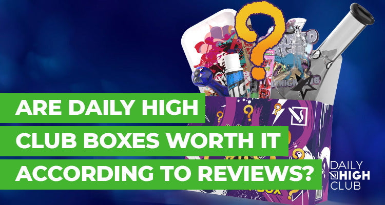 Are Daily High Club Boxes Worth It? Let's Break It Down.