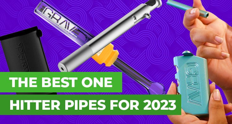 The Best One Hitter Pipes of 2023