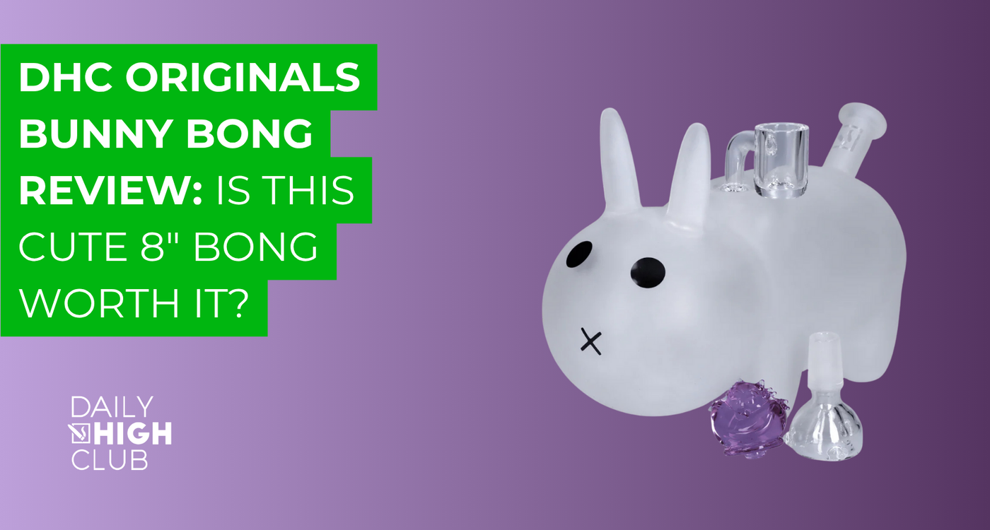 DHC Originals Bunny Bong Review: Is This Cute 8" Bong Worth It?
