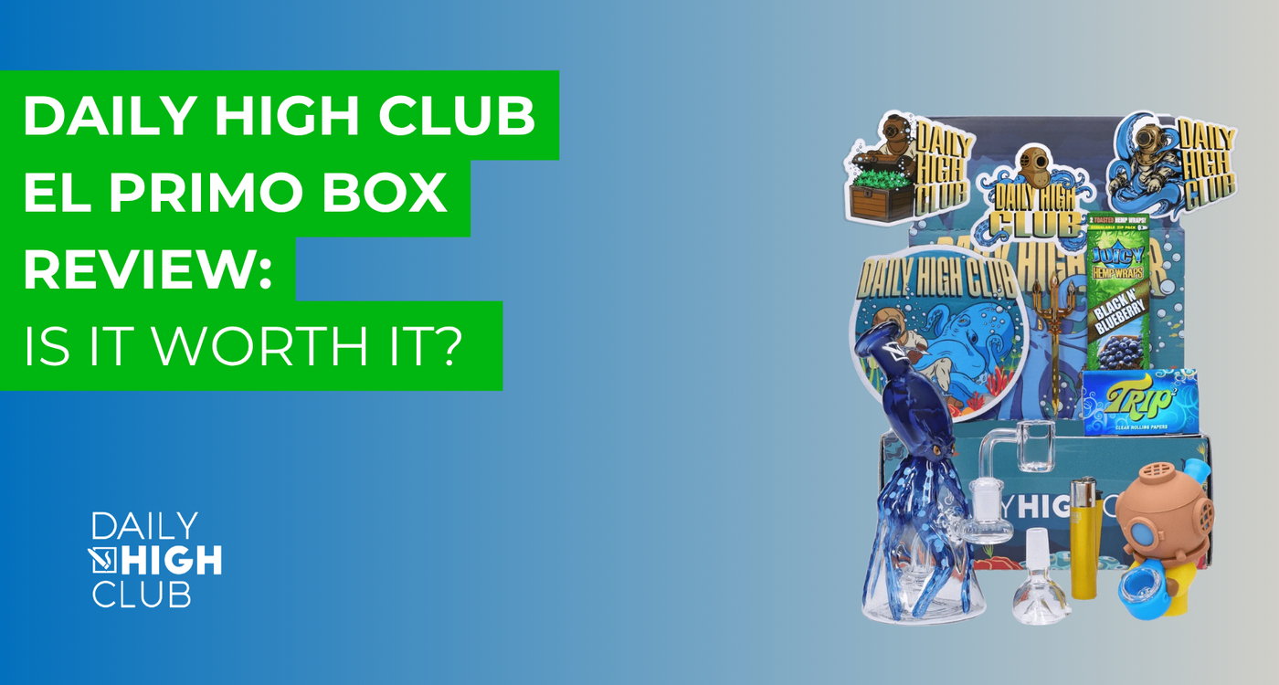 Daily High Club El Primo Box Review: Is It Worth It?