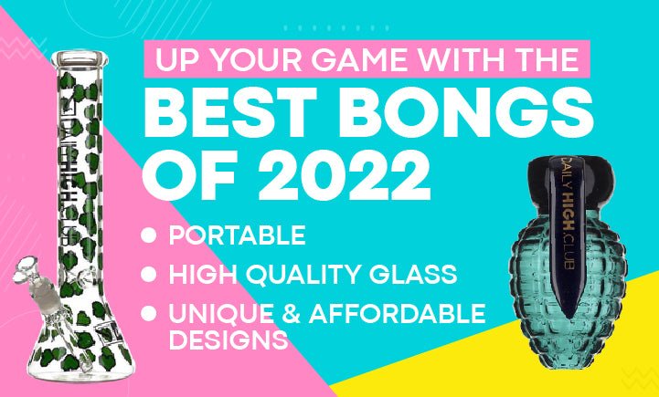 Best Bongs in 2022: A Guide For Bong Users