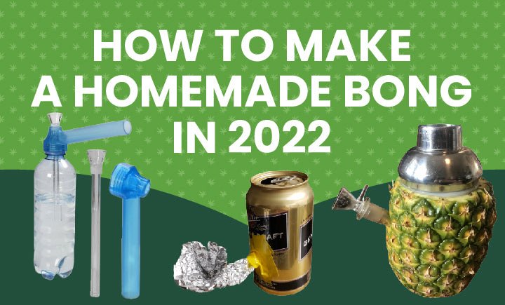 How to Make a Homemade Bong in 2022