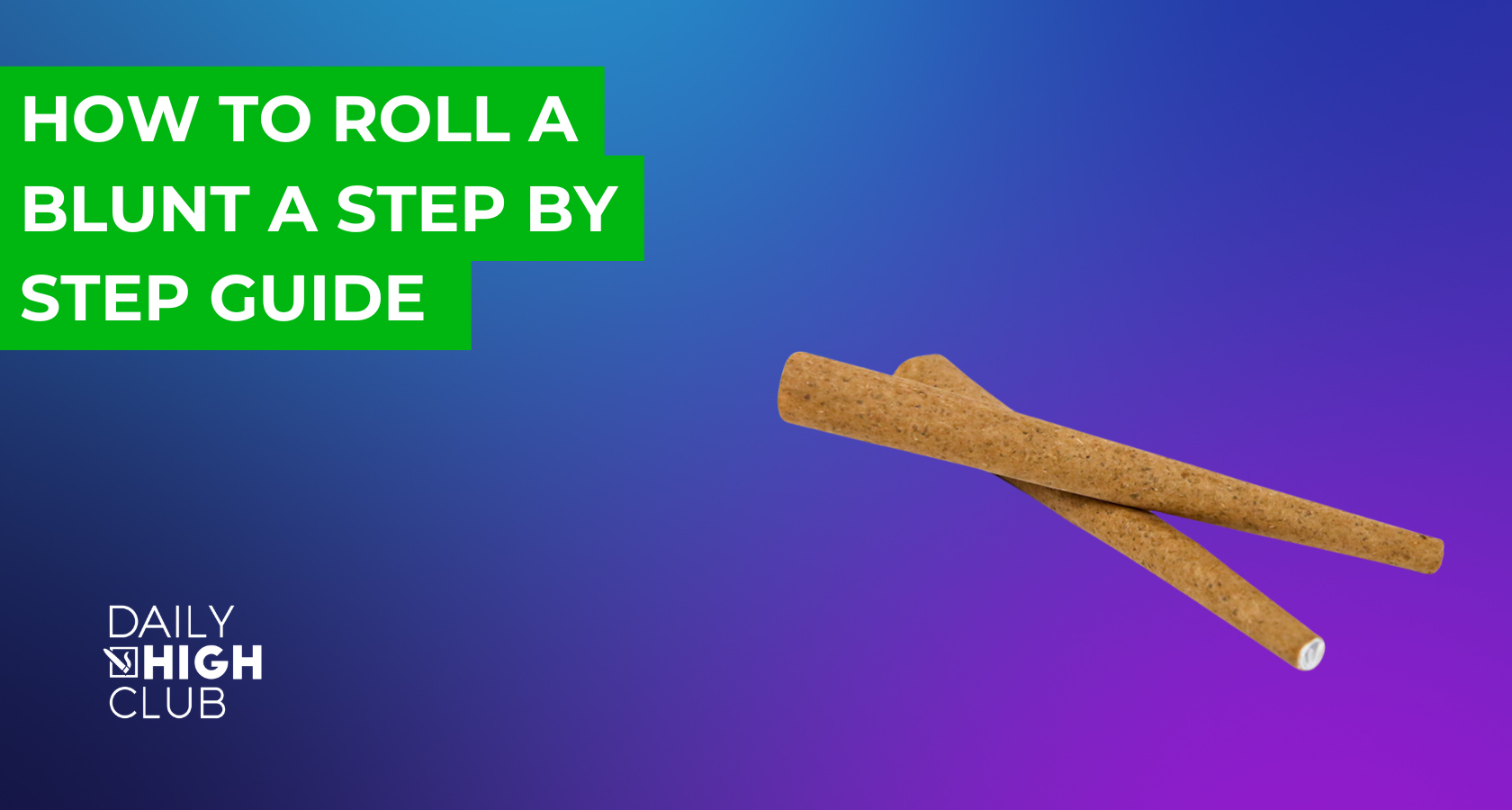 how to roll a blunt