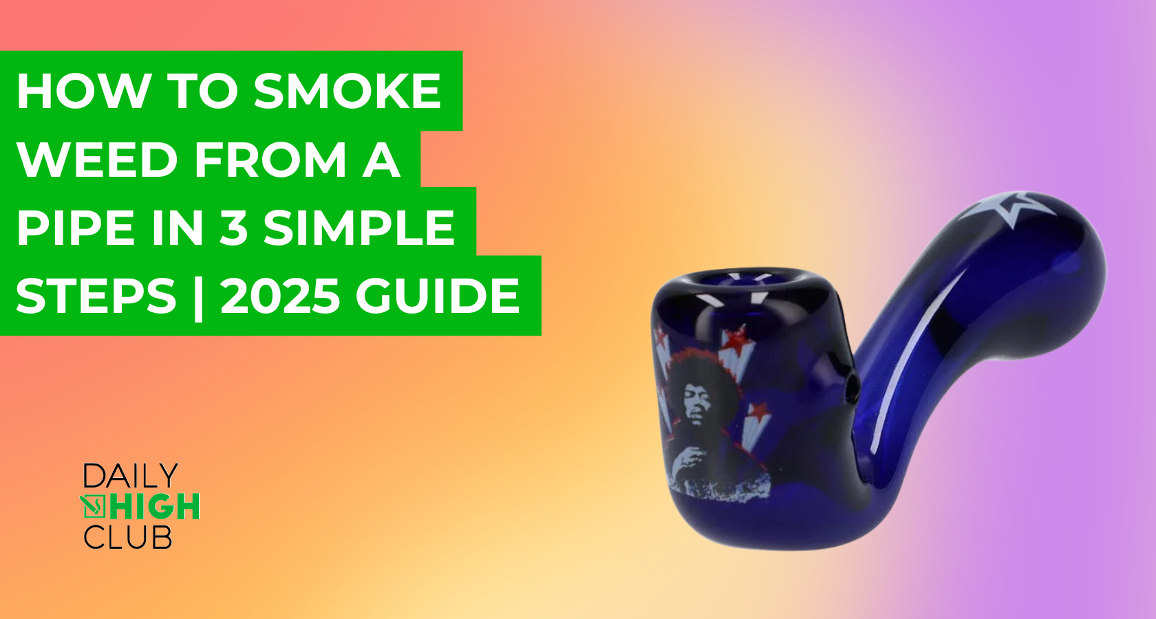 how to smoke weed from a pipe