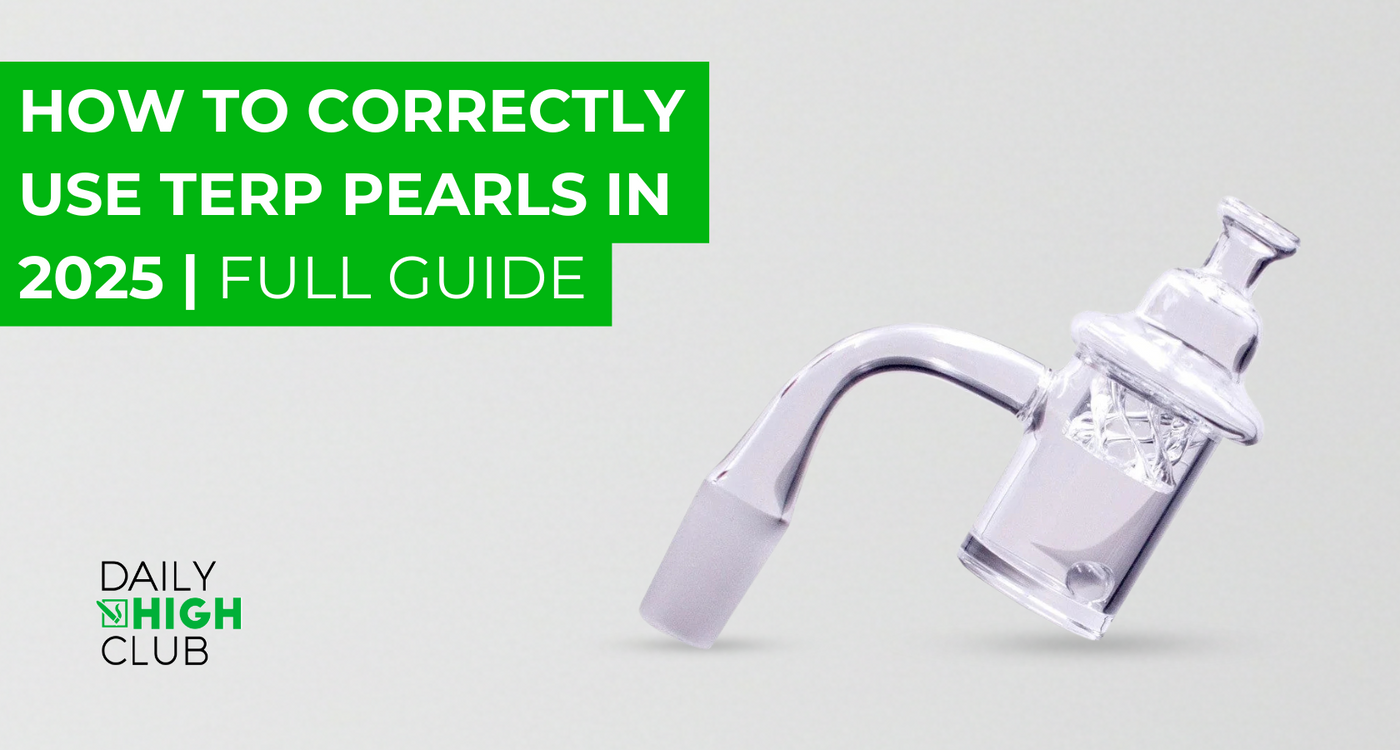 What Do Terp Pearls Do? Your Guide to Bigger, Tastier Dabs
