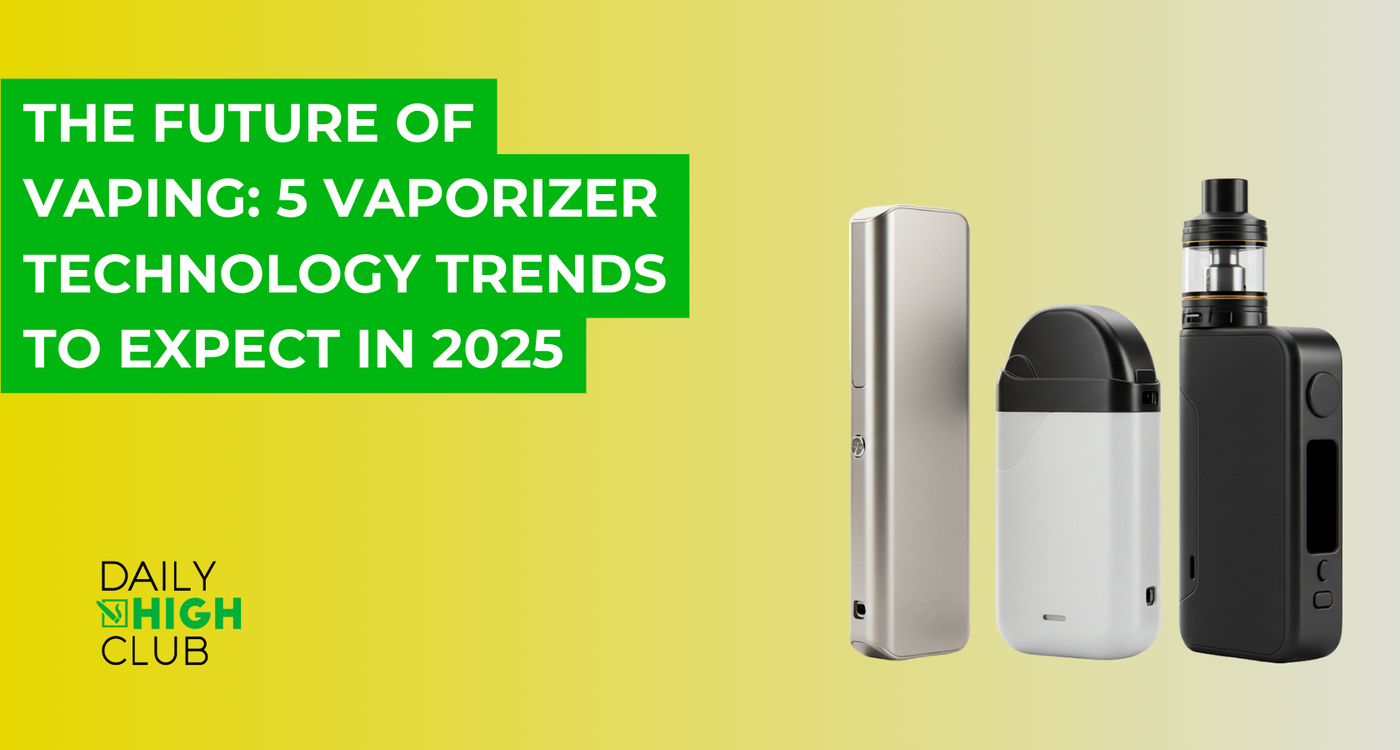 The Future of Vaping: 5 Vaporizer Technology Trends to Expect in 2025