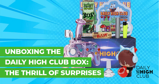 Unboxing the Daily High Club Box: The Thrill of Surprises