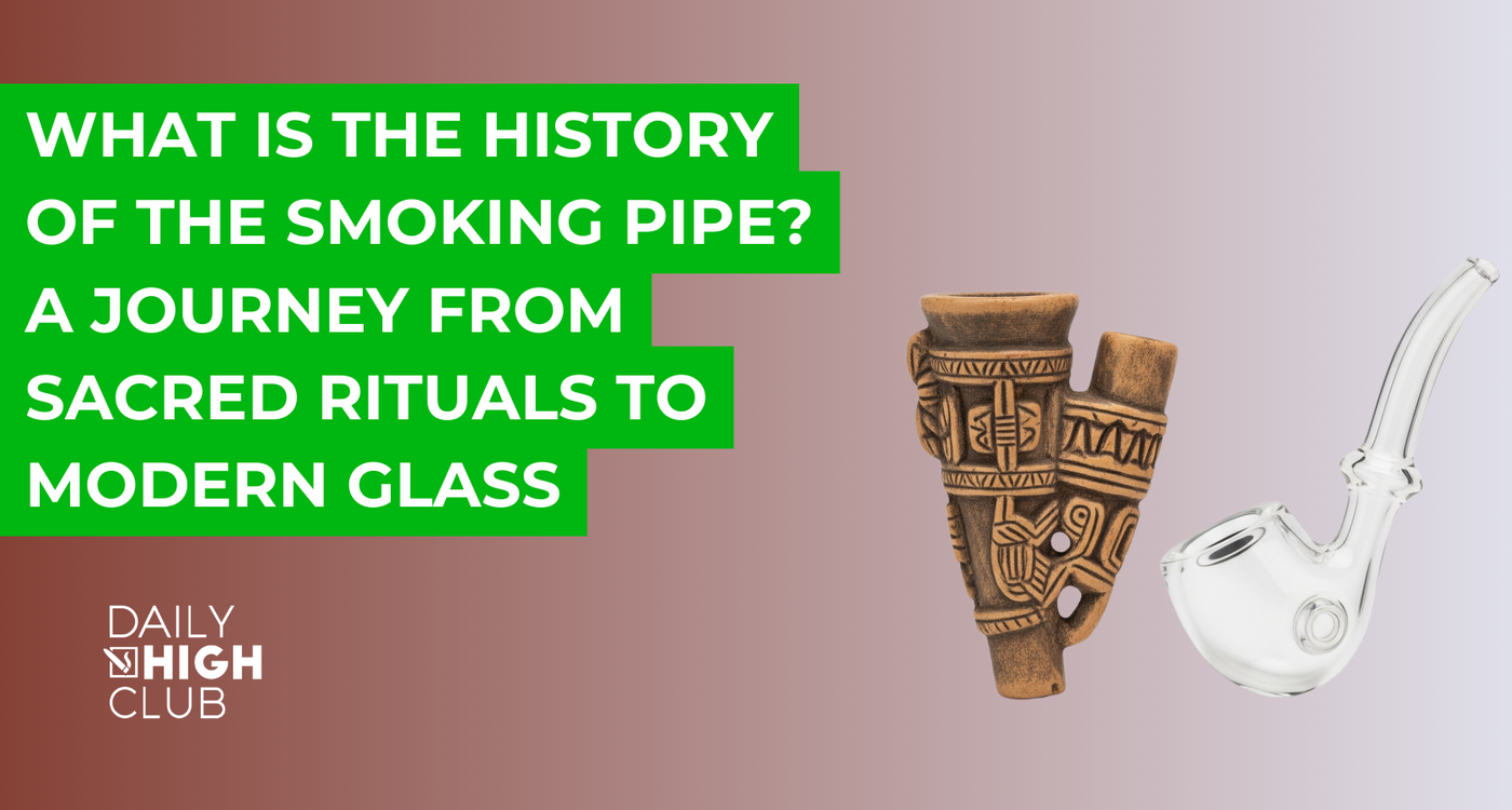 What Is the History of the Smoking Pipe? A Journey from Sacred Rituals to Modern Glass